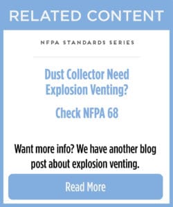 Explosion venting is a critical part of many dust collection systems.