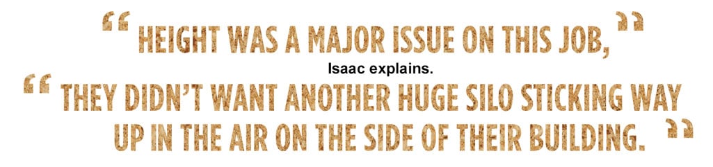 Pull quote: "Height was a major issue on this job. They didn't want another huge silo sticking way up in the air on the side of their building."