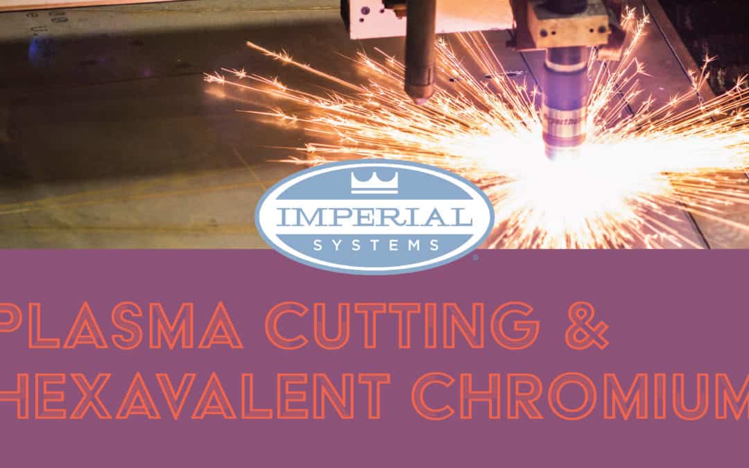 Plasma Cutting & Hexavalent Chromium [Infographic]