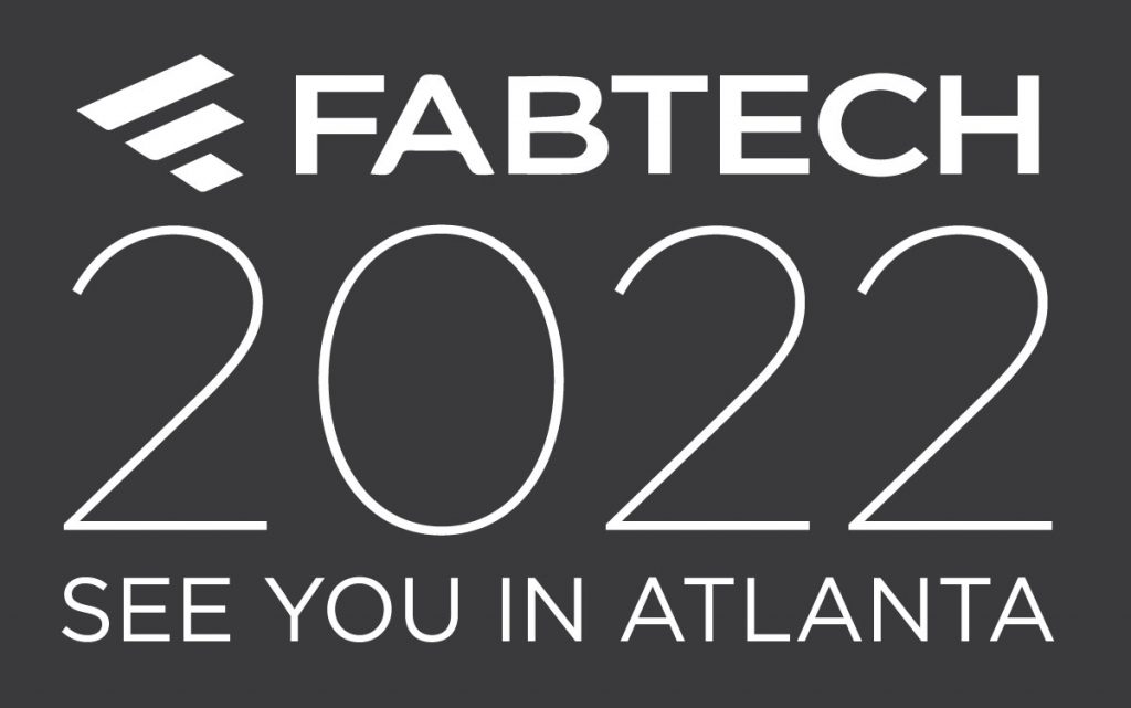 FABTECH 2022 - See You In Atlanta